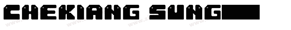 chekiang sung字体转换